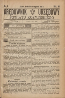 Orędownik Urzędowy Powiatu Koźmińskiego. R.38, nr 4 (14 stycznia 1925)