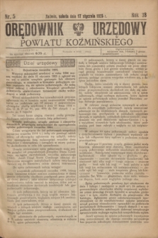 Orędownik Urzędowy Powiatu Koźmińskiego. R.38, nr 5 (17 stycznia 1925)