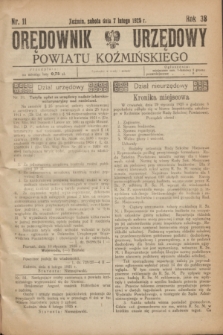 Orędownik Urzędowy Powiatu Koźmińskiego. R.38, nr 11 (7 lutego 1925)