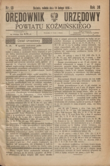 Orędownik Urzędowy Powiatu Koźmińskiego. R.38, nr 13 (14 lutego 1925)