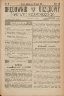 Orędownik Urzędowy Powiatu Koźmińskiego. R.38, nr 21 (14 marca 1925)