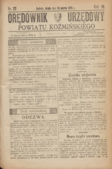 Orędownik Urzędowy Powiatu Koźmińskiego. R.38, nr 22 (18 marca 1925)