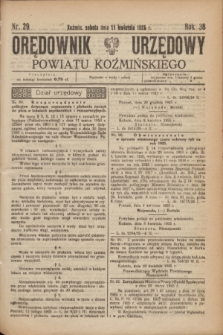 Orędownik Urzędowy Powiatu Koźmińskiego. R.38, nr 29 (11 kwietnia 1925)