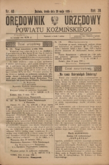 Orędownik Urzędowy Powiatu Koźmińskiego. R.38, nr 40 (20 maja 1925)
