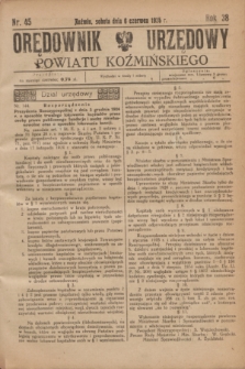 Orędownik Urzędowy Powiatu Koźmińskiego. R.38, nr 45 (6 czerwca 1925)