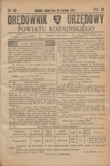 Orędownik Urzędowy Powiatu Koźmińskiego. R.38, nr 49 (20 czerwca 1925)