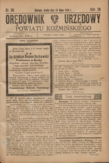 Orędownik Urzędowy Powiatu Koźmińskiego. R.38, nr 56 (15 lipca 1925)