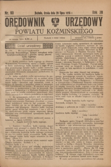 Orędownik Urzędowy Powiatu Koźmińskiego. R.38, nr 60 (29 lipca 1925)