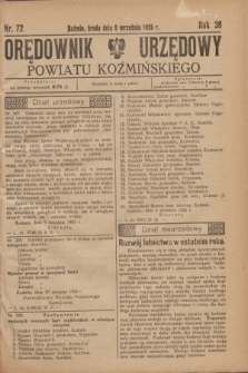 Orędownik Urzędowy Powiatu Koźmińskiego. R.38, nr 72 (9 września 1925)