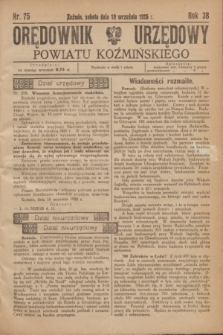 Orędownik Urzędowy Powiatu Koźmińskiego. R.38, nr 75 (19 września 1925)