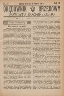 Orędownik Urzędowy Powiatu Koźmińskiego. R.38, nr 78 (30 września 1925)