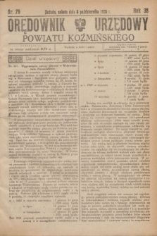 Orędownik Urzędowy Powiatu Koźmińskiego. R.38, nr 79 (3 października 1925)