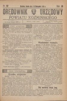 Orędownik Urzędowy Powiatu Koźmińskiego. R.38, nr 92 (18 listopada 1925)