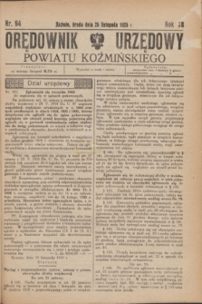 Orędownik Urzędowy Powiatu Koźmińskiego. R.38, nr 94 (25 listopada 1925)