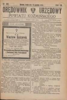 Orędownik Urzędowy Powiatu Koźmińskiego. R.38, nr 100 (16 grudnia 1925)