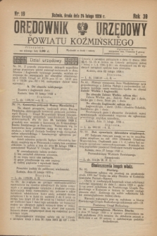 Orędownik Urzędowy Powiatu Koźmińskiego. R.39, nr 16 (24 lutego 1926)