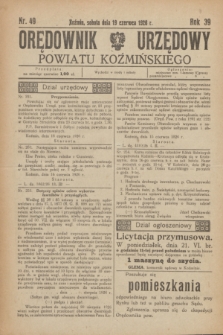 Orędownik Urzędowy Powiatu Koźmińskiego. R.39, nr 49 (19 czerwca1926)