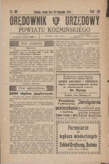 Orędownik Urzędowy Powiatu Koźmińskiego. R.39, nr 90 (10 listopada 1926)