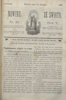 Nowiny ze Świata.R.5, nr 16 (15 sierpnia 1867)