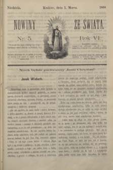 Nowiny ze Świata.R.6, nr 5 (1 marca 1868)