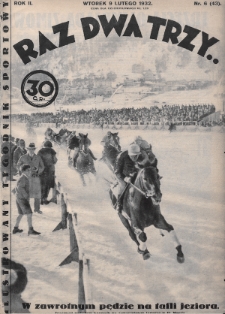 Raz, Dwa, Trzy : ilustrowany tygodnik sportowy. 1932, nr 6