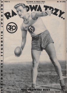Raz, Dwa, Trzy : ilustrowany tygodnik sportowy. 1932, nr 19
