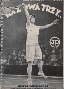 Raz, Dwa, Trzy : ilustrowany tygodnik sportowy. 1932, nr 26