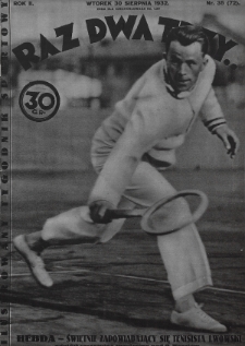 Raz, Dwa, Trzy : ilustrowany tygodnik sportowy. 1932, nr 35