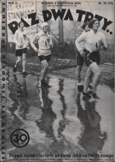 Raz, Dwa, Trzy : ilustrowany tygodnik sportowy. 1932, nr 45