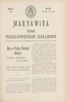 Maryawita : czciciel Przenajświętszego Sakramentu. R.1, № 26 (27 czerwca 1907)
