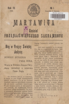 Maryawita : Czciciel Przenajświętszego Sakramentu. R.4, № 1 (6 stycznia 1910)