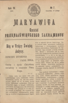 Maryawita : Czciciel Przenajświętszego Sakramentu. R.4, № 7 (17 lutego 1910)