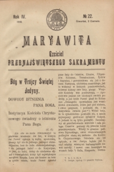Maryawita : Czciciel Przenajświętszego Sakramentu. R.4, № 22 (2 czerwca 1910)