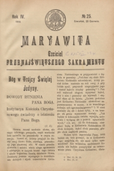 Maryawita : Czciciel Przenajświętszego Sakramentu. R.4, № 25 (23 czerwca 1910)