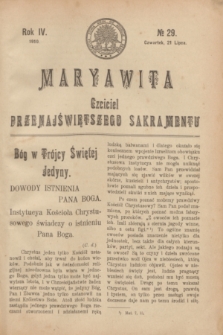 Maryawita : Czciciel Przenajświętszego Sakramentu. R.4, № 29 (21 lipca 1910)