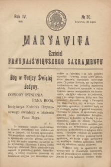 Maryawita : Czciciel Przenajświętszego Sakramentu. R.4, № 30 (28 lipca 1910)