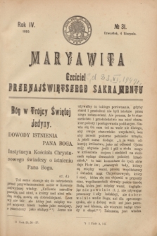 Maryawita : Czciciel Przenajświętszego Sakramentu. R.4, № 31 (4 sierpnia 1910)