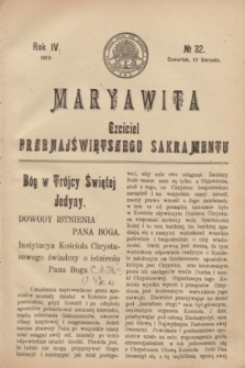 Maryawita : Czciciel Przenajświętszego Sakramentu. R.4, № 32 (11 sierpnia 1910)