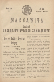 Maryawita : Czciciel Przenajświętszego Sakramentu. R.4, № 36 (8 września 1910)