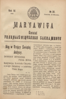 Maryawita : Czciciel Przenajświętszego Sakramentu. R.4, № 38 (22 września 1910)