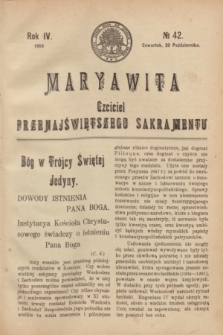 Maryawita : Czciciel Przenajświętszego Sakramentu. R.4, № 42 (20 października 1910)