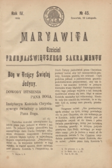 Maryawita : Czciciel Przenajświętszego Sakramentu. R.4, № 45 (10 listopada 1910)