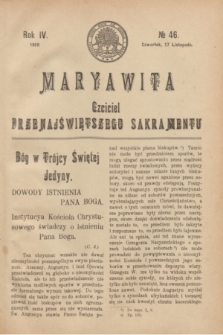 Maryawita : Czciciel Przenajświętszego Sakramentu. R.4, № 46 (17 listopada 1910)