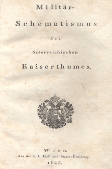 Militär-Schematismus des Österreichischen Kaiserthumes. 1823