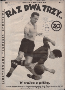 Raz, Dwa, Trzy : ilustrowany tygodnik sportowy. 1931, nr 1