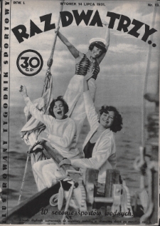 Raz, Dwa, Trzy : ilustrowany tygodnik sportowy. 1931, nr 13