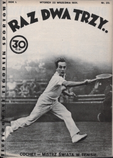 Raz, Dwa, Trzy : ilustrowany tygodnik sportowy. 1931, nr 23