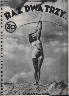 Raz, Dwa, Trzy : ilustrowany tygodnik sportowy. 1931, nr 24