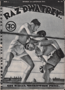 Raz, Dwa, Trzy : ilustrowany tygodnik sportowy. 1931, nr 32