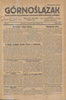 Górnoślązak : pismo codzienne, poświęcone sprawom ludu polskiego na Śląsku.R.27, nr 1 (1 stycznia 1928) + dod.